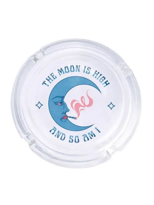 The Moon is High and So Am I glass ashtray / Femfetti